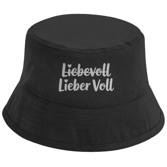 Bucket Hat „Liebevoll – Lieber Voll“ – Unisex Statement Hut aus Baumwolle