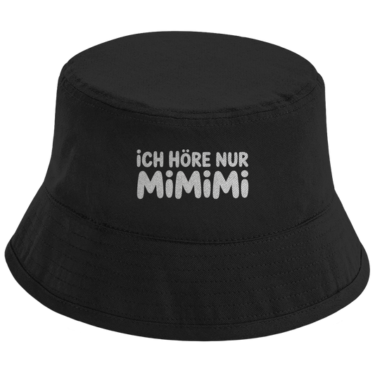 Bucket Hat „Ich höre nur MIMIMI“ – Unisex Statement Hut aus Bio-Baumwolle mit UPF50+