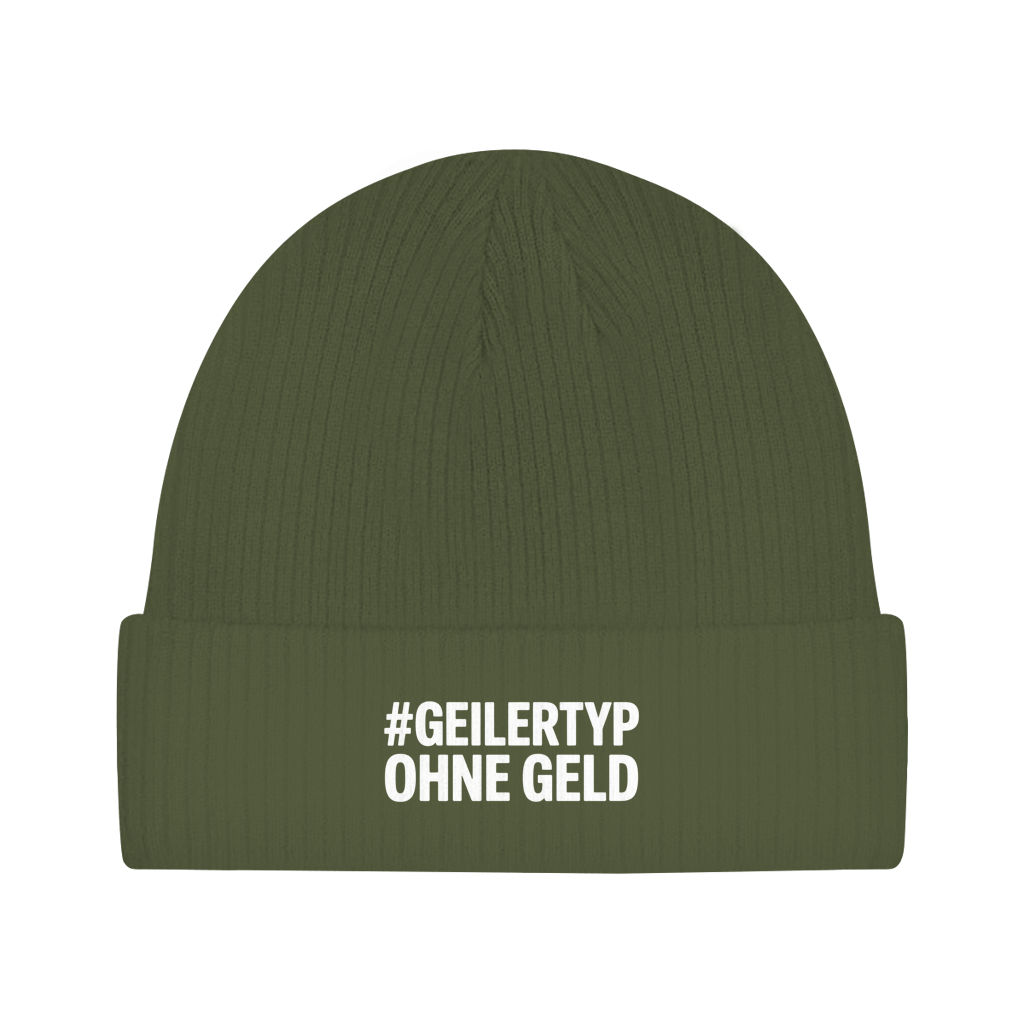 Beanie „#GEILERTYP OHNE GELD“ – Unisex Statement Beanie aus Bio-Baumwolle, weich & bequem