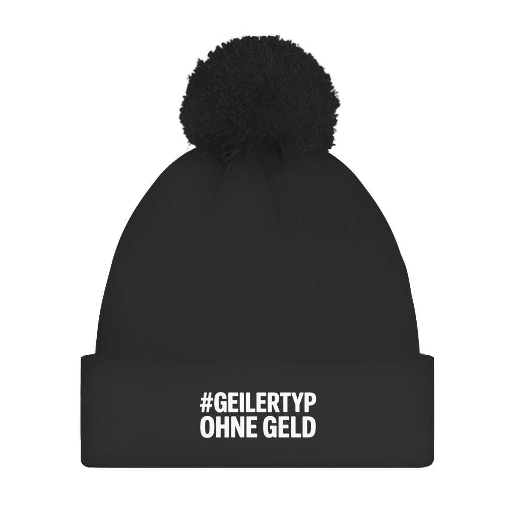 Bommelmütze „#GEILERTYP OHNE GELD“ – Unisex Statement Wintermütze mit Pompon
