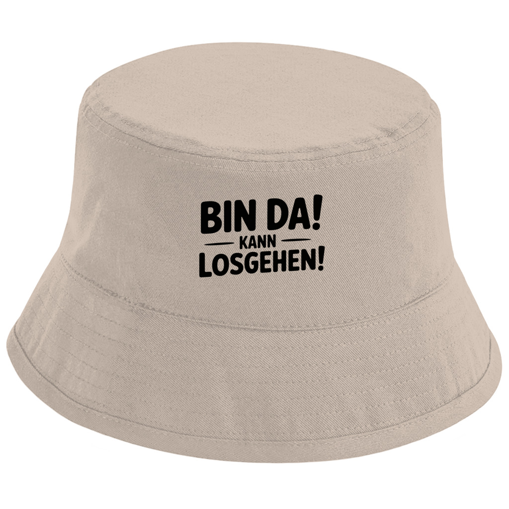 Bucket Hat „Bin da – kann losgehen“ – Unisex Statement Hut aus Bio-Baumwolle mit UPF50+