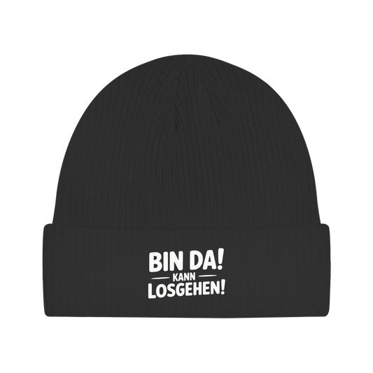 Beanie „Bin da – kann losgehen“ – Unisex Statement Beanie aus Bio-Baumwolle, weich & bequem
