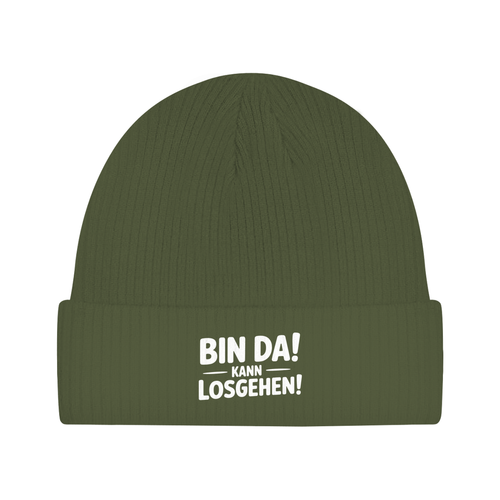 Beanie „Bin da – kann losgehen“ – Unisex Statement Beanie aus Bio-Baumwolle, weich & bequem