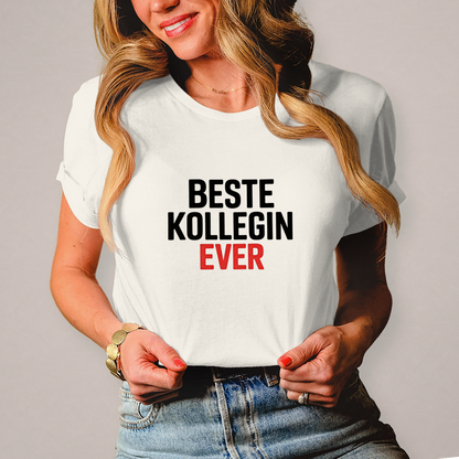 Damen T-Shirt „Beste Kollegin ever“ – Lustiges Geschenk für Kollegin