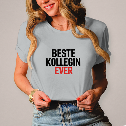 Damen T-Shirt „Beste Kollegin ever“ – Lustiges Geschenk für Kollegin