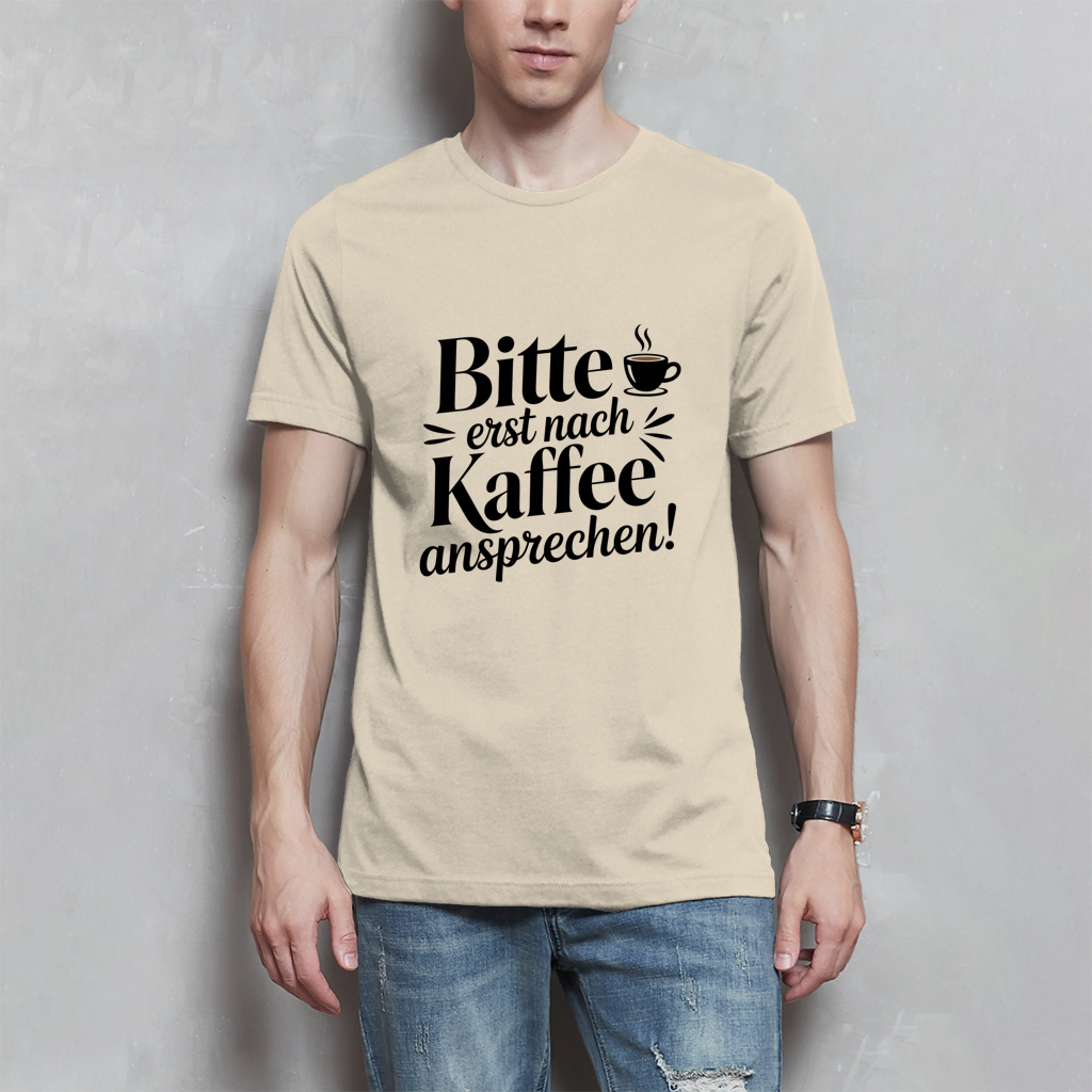 Herren T-Shirt „Bitte erst nach Kaffee ansprechen“ Schwarz – Lustiges Kaffee Shirt