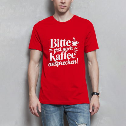 Herren T-Shirt „Bitte erst nach Kaffee ansprechen“ Schwarz – Lustiges Kaffee Shirt
