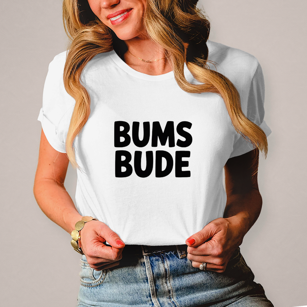 Damen T-Shirt „Bumsbude“ Schwarz – Lustiges Statement Shirt