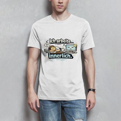 Ich arbeite innerlich Herren T-Shirt – Perfekt für Büro & Homeoffice