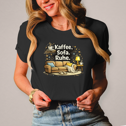 Damen Fun Shirt Kaffee Sofa Ruhe – Statement für Gemütlichkeit