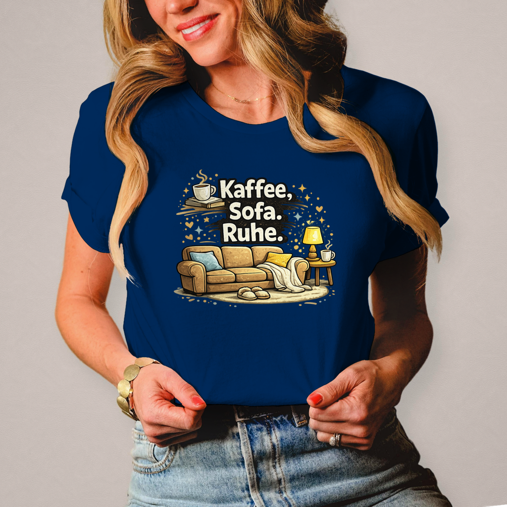 Damen Fun Shirt Kaffee Sofa Ruhe – Statement für Gemütlichkeit