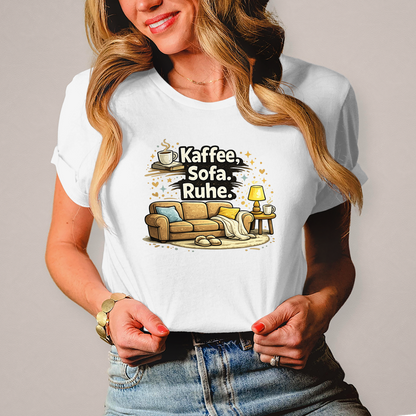 Damen Fun Shirt Kaffee Sofa Ruhe – Statement für Gemütlichkeit