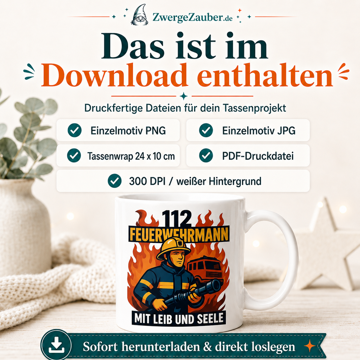 Verkaufsbild mit Dateiinhalten des Downloads für 112 Feuerwehrmann mit Leib und Seele: PNG, JPG, PDF und
Tassenwrap.
