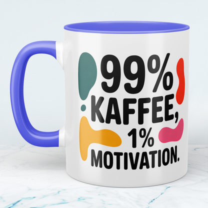 99% Kaffee, 1 Prozent Motivation – Die ehrliche Tasse für den Arbeitsalltag
