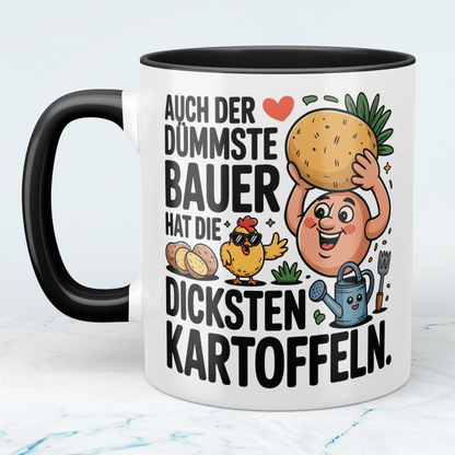 Witzige Bürotasse für Kollegen mit Spruch: "Auch der dümmste Bauer hat die dicksten Kartoffeln"