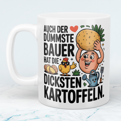 Witzige Bürotasse für Kollegen mit Spruch: "Auch der dümmste Bauer hat die dicksten Kartoffeln"