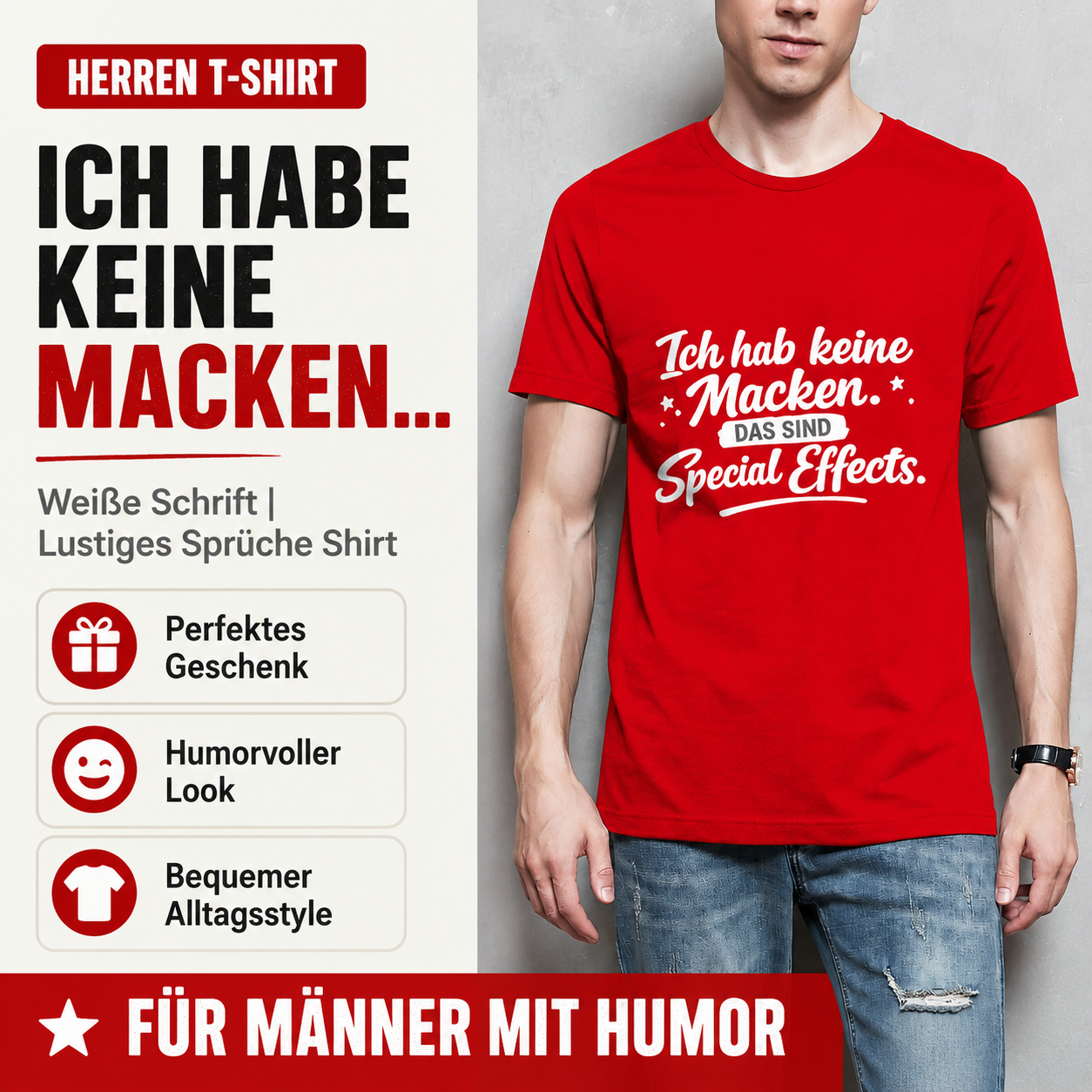 Herren T-Shirt „Ich habe keine Macken...“ – Weiße Schrift | Lustiges Sprüche Shirt