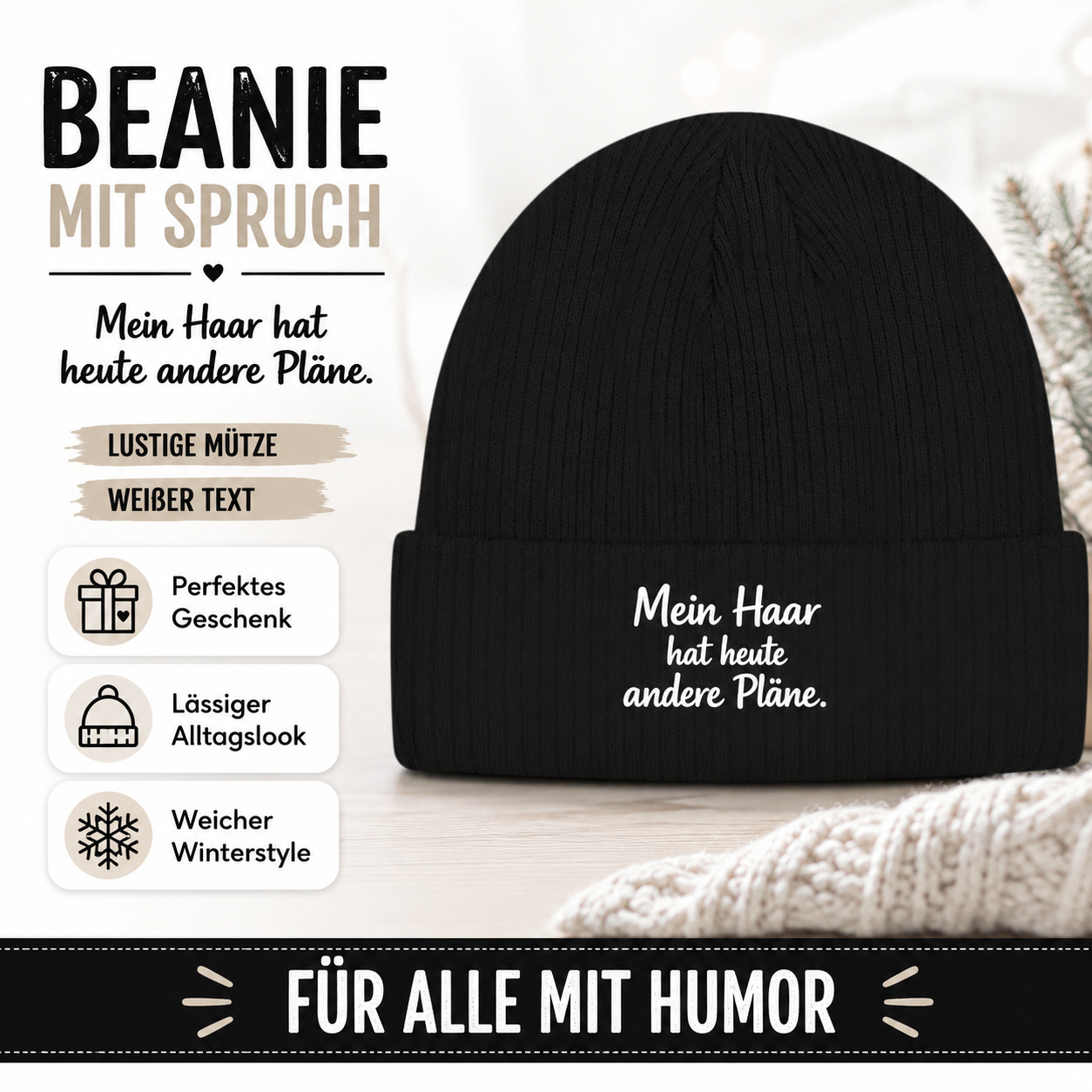 Beanie mit Spruch „Mein Haar hat heute andere Pläne.“ | Lustige Mütze | Weißer Text