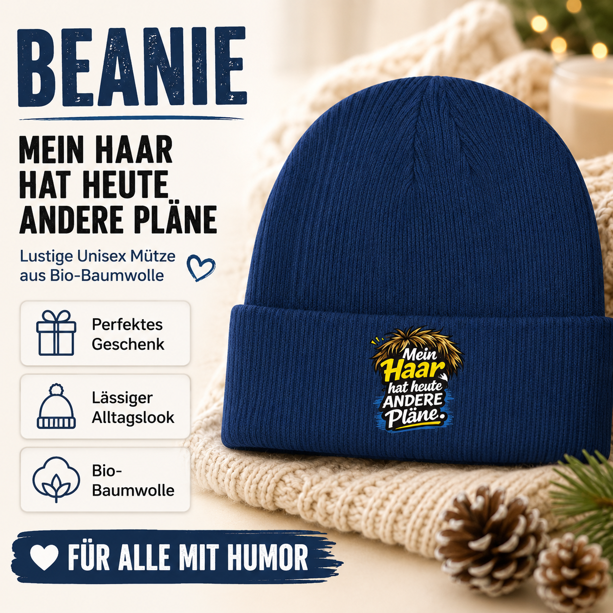 Lustige Beanie Mütze „Mein Haar hat heute andere Pläne“ – Lustige Unisex Mütze aus Bio-Baumwolle
