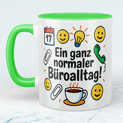 Lustige humorvolle Kaffee - Tasse für Arbeitskollegen: Ein ganz normaler Büroalltag!
