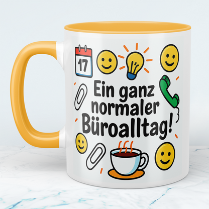 Lustige humorvolle Kaffee - Tasse für Arbeitskollegen: Ein ganz normaler Büroalltag!