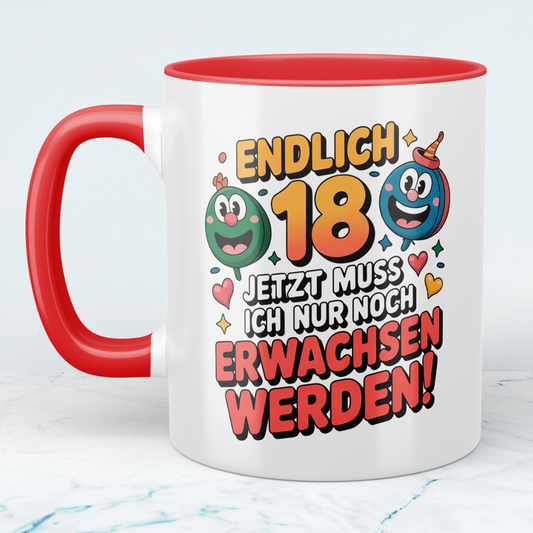 Humorvolle Tasse zum 18. Geburtstag – „Endlich 18 – Jetzt muss ich nur noch erwachsen werden“ – Geschenk für Familie & Freunde
