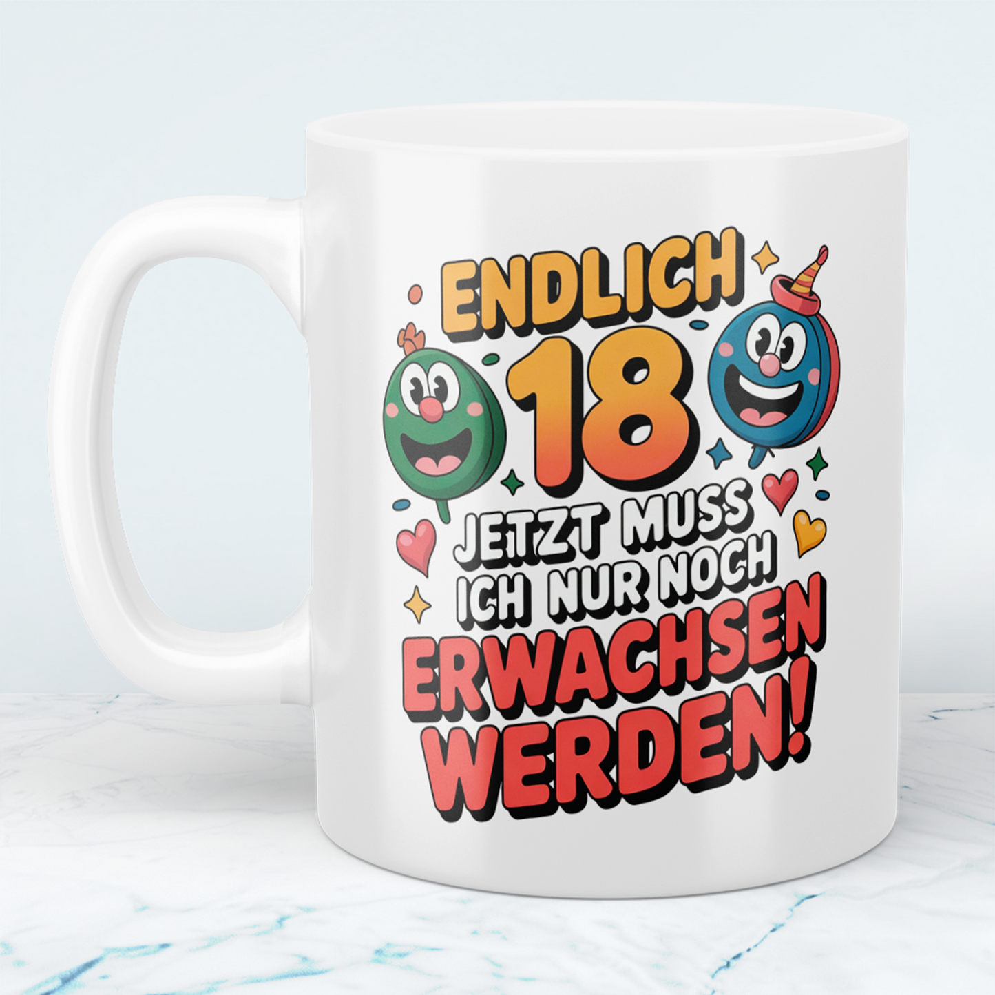 Humorvolle Tasse zum 18. Geburtstag – „Endlich 18 – Jetzt muss ich nur noch erwachsen werden“ – Geschenk für Familie & Freunde