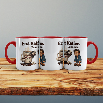 Kaffee Spruch Tasse „Erst Kaffee Dann Ich“ – Geschenk für Kaffeeliebhaber