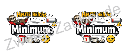 Lustige Tasse „Heute reicht Minimum“ – Sarkastischer Spruch Kaffeebecher Geschenk Büro Humor