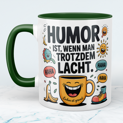 Humorvolle Kaffeetasse für Büro & Homeoffice – Spruch: Humor ist, wenn man trotzdem lacht
