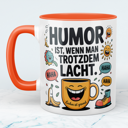 Humorvolle Kaffeetasse für Büro & Homeoffice – Spruch: Humor ist, wenn man trotzdem lacht