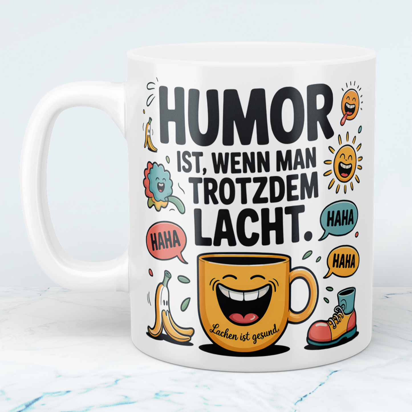 Humorvolle Kaffeetasse für Büro & Homeoffice – Spruch: Humor ist, wenn man trotzdem lacht