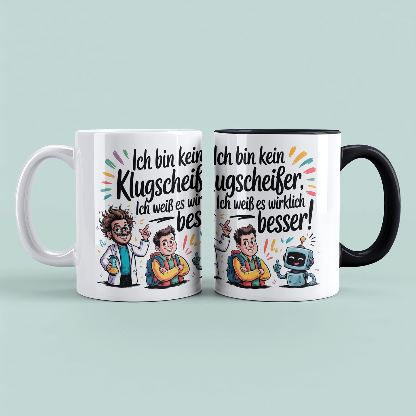 Humorvolle Tasse mit Aufdruck – Ich bin kein Klugscheißer, ich weiß es wirklich besser! – Spaßiger Büroartikel für Kollegen