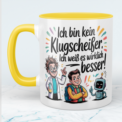 Humorvolle Tasse mit Aufdruck – Ich bin kein Klugscheißer, ich weiß es wirklich besser! – Spaßiger Büroartikel für Kollegen
