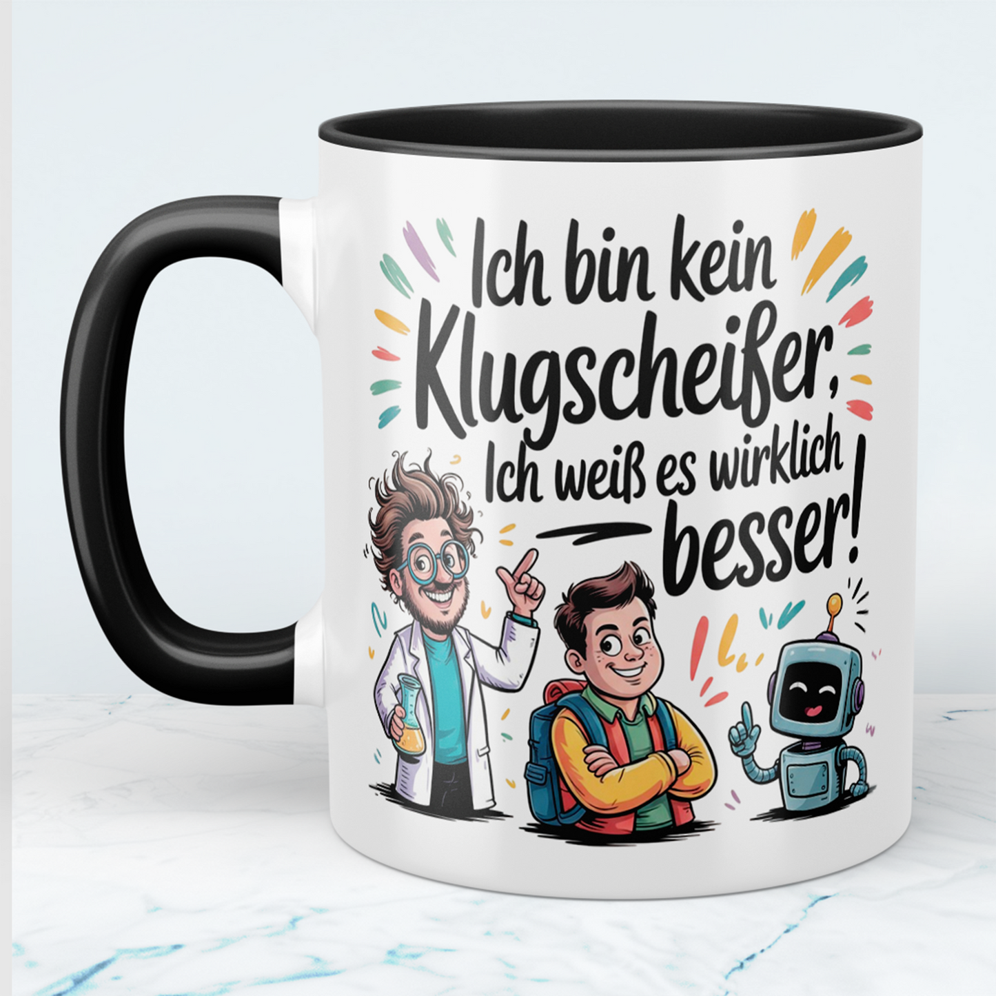 Humorvolle Tasse mit Aufdruck – Ich bin kein Klugscheißer, ich weiß es wirklich besser! – Spaßiger Büroartikel für Kollegen