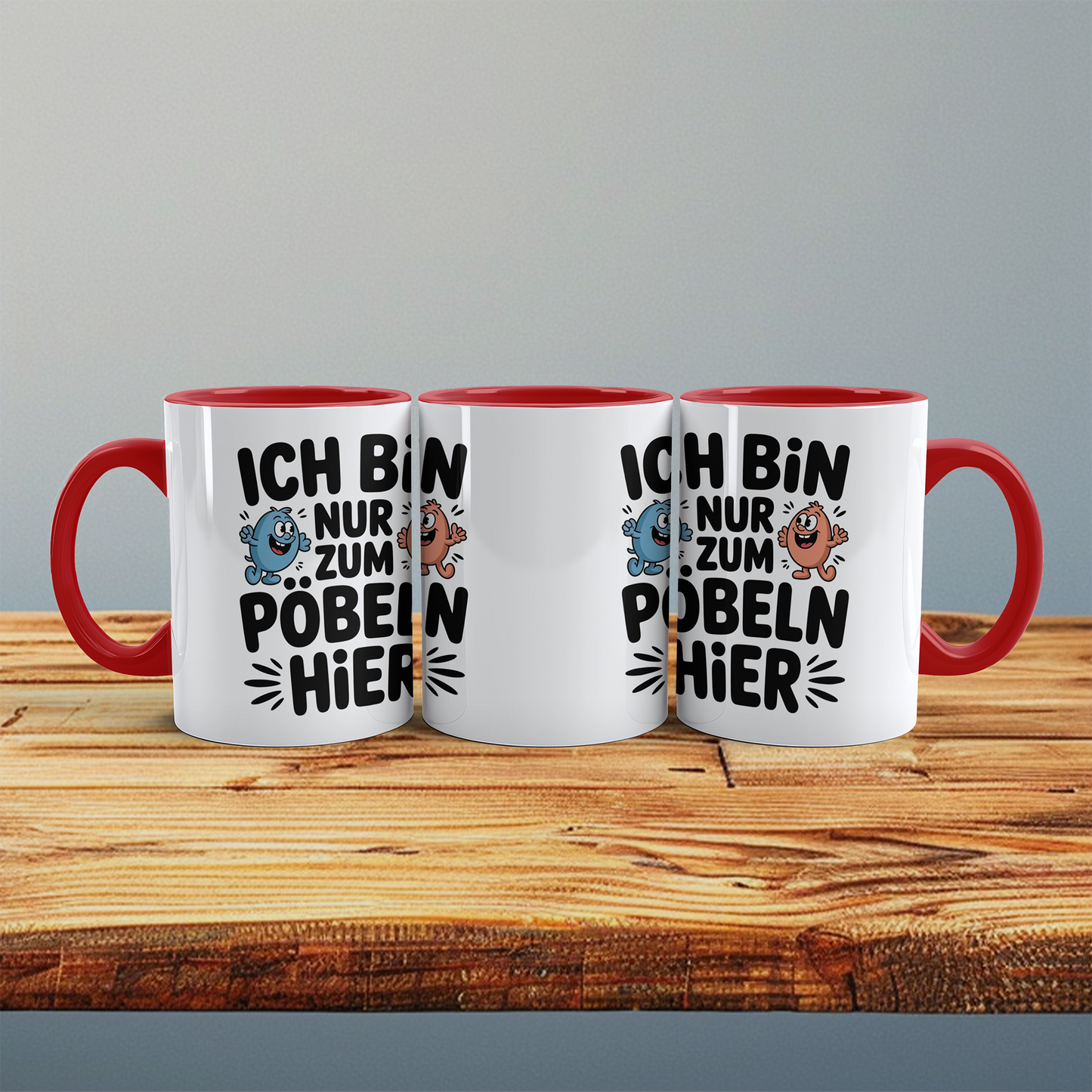Lustige Bedruckte Tasse „Ich bin nur zum Pöbeln hier“ – Witziges Geschenk für Kollegen & Büroarbeit