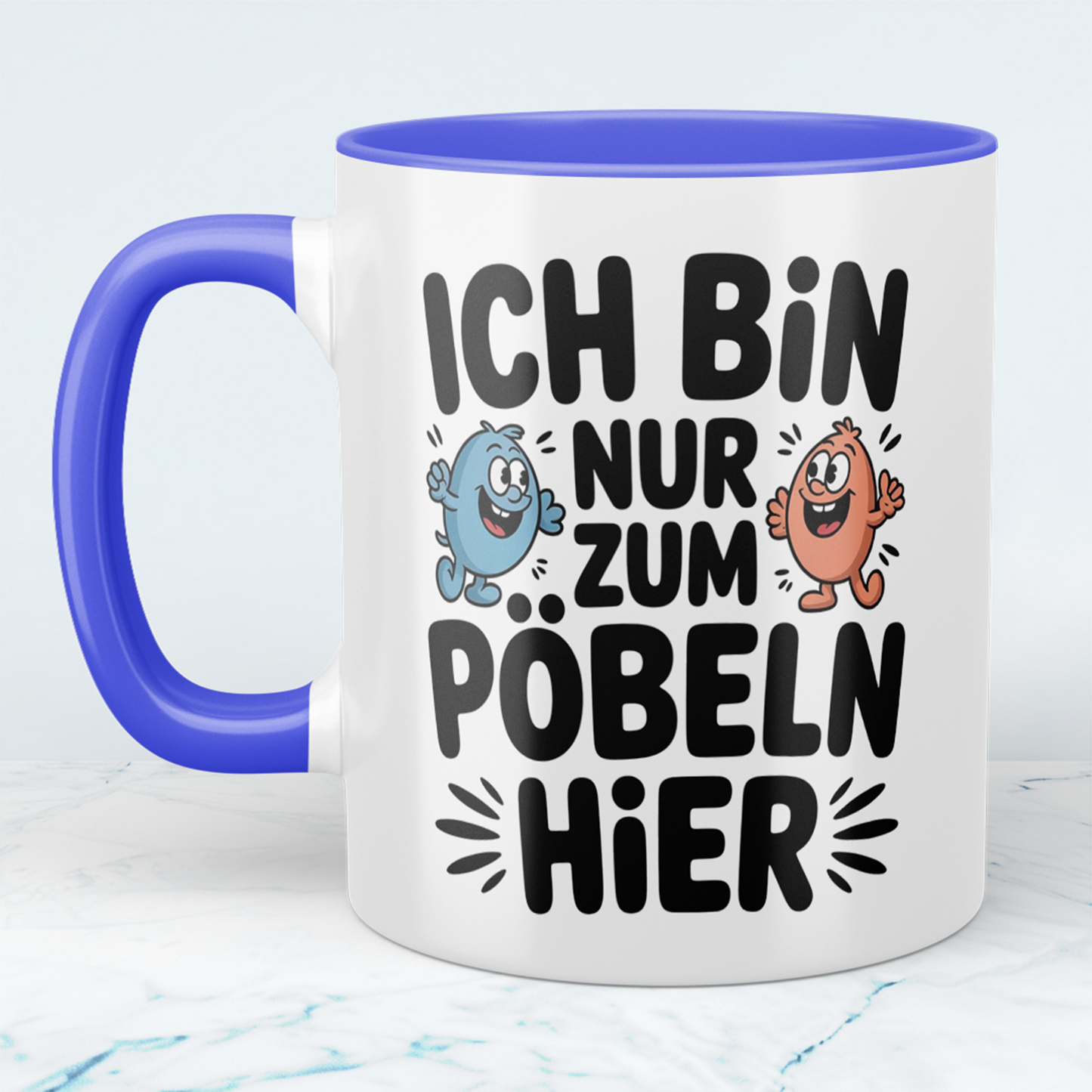 Lustige Bedruckte Tasse „Ich bin nur zum Pöbeln hier“ – Witziges Geschenk für Kollegen & Büroarbeit