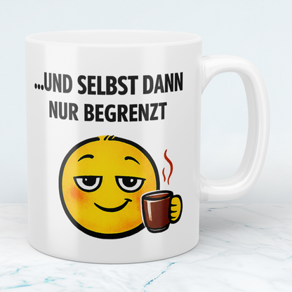 Ich funktioniere erst nach Kaffee – Lustige Tasse mit Spruch | Geschenk für Büro & Morgenmuffel