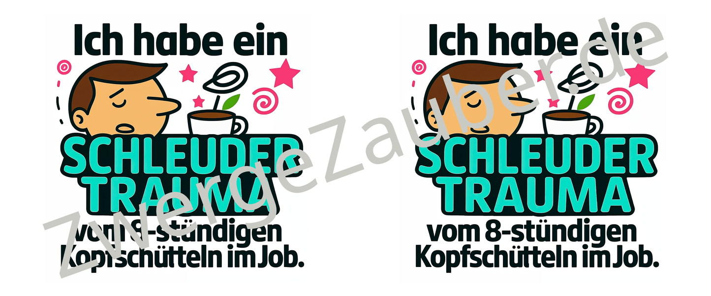 Bürohumor in Tassenform: Ich habe ein Schleudertrauma...! - Spass im Büro