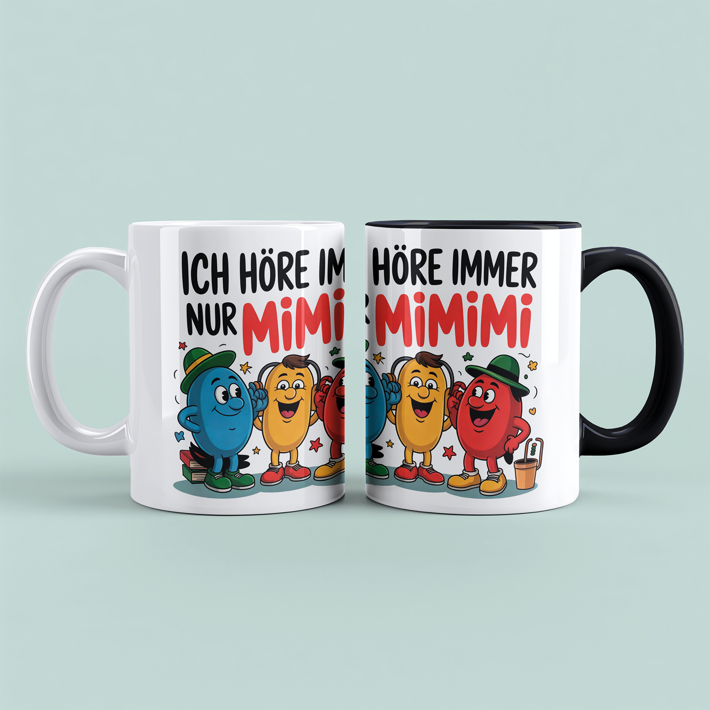 Lustige Spruchtasse – Ich höre immer nur MIMIMI – Perfektes Geschenk für Büro, Kollegen & Freunde
