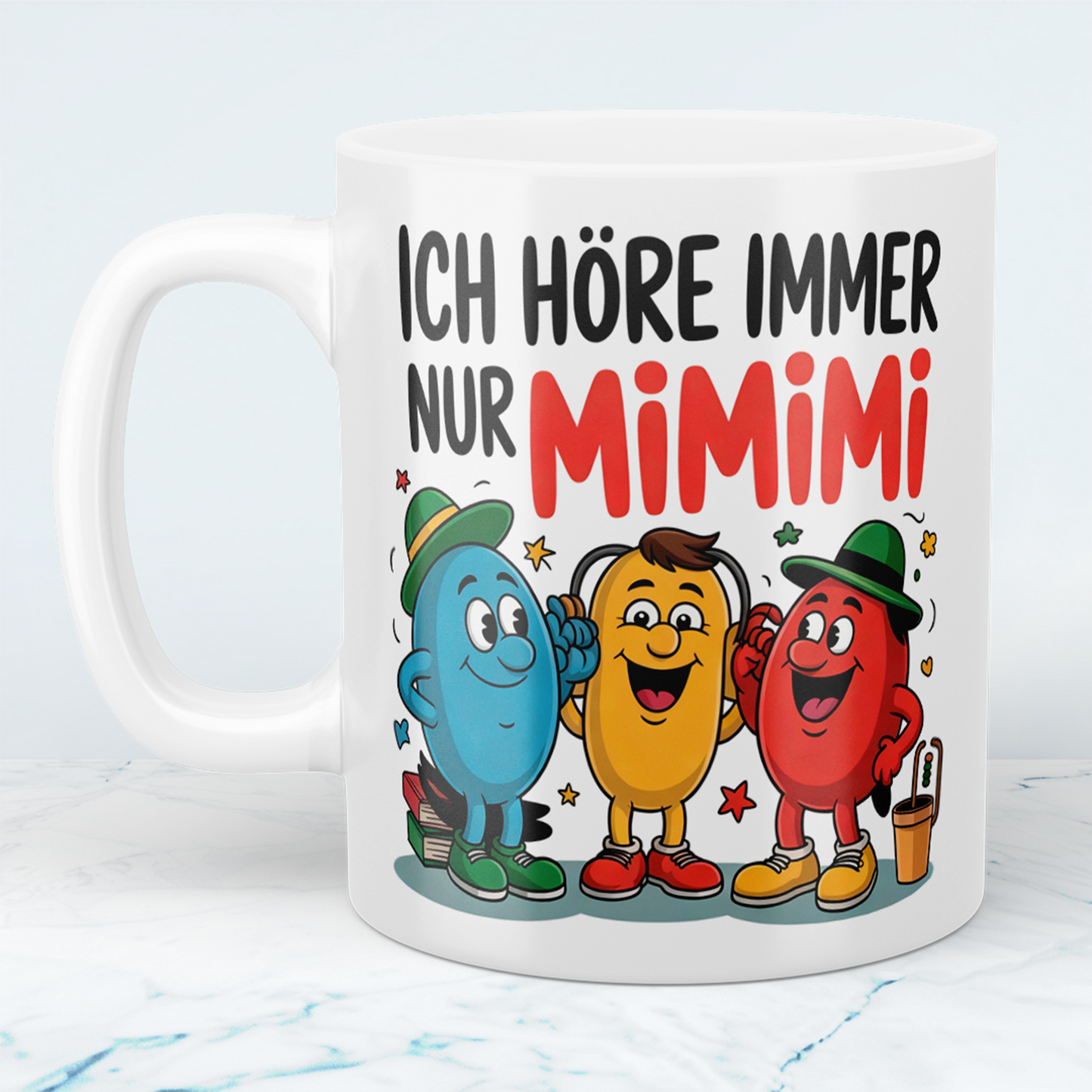 Lustige Spruchtasse – Ich höre immer nur MIMIMI – Perfektes Geschenk für Büro, Kollegen & Freunde
