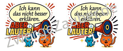 Ich kann das nicht besser erklären… aber LAUTER! – Bürohumor in Tassenform