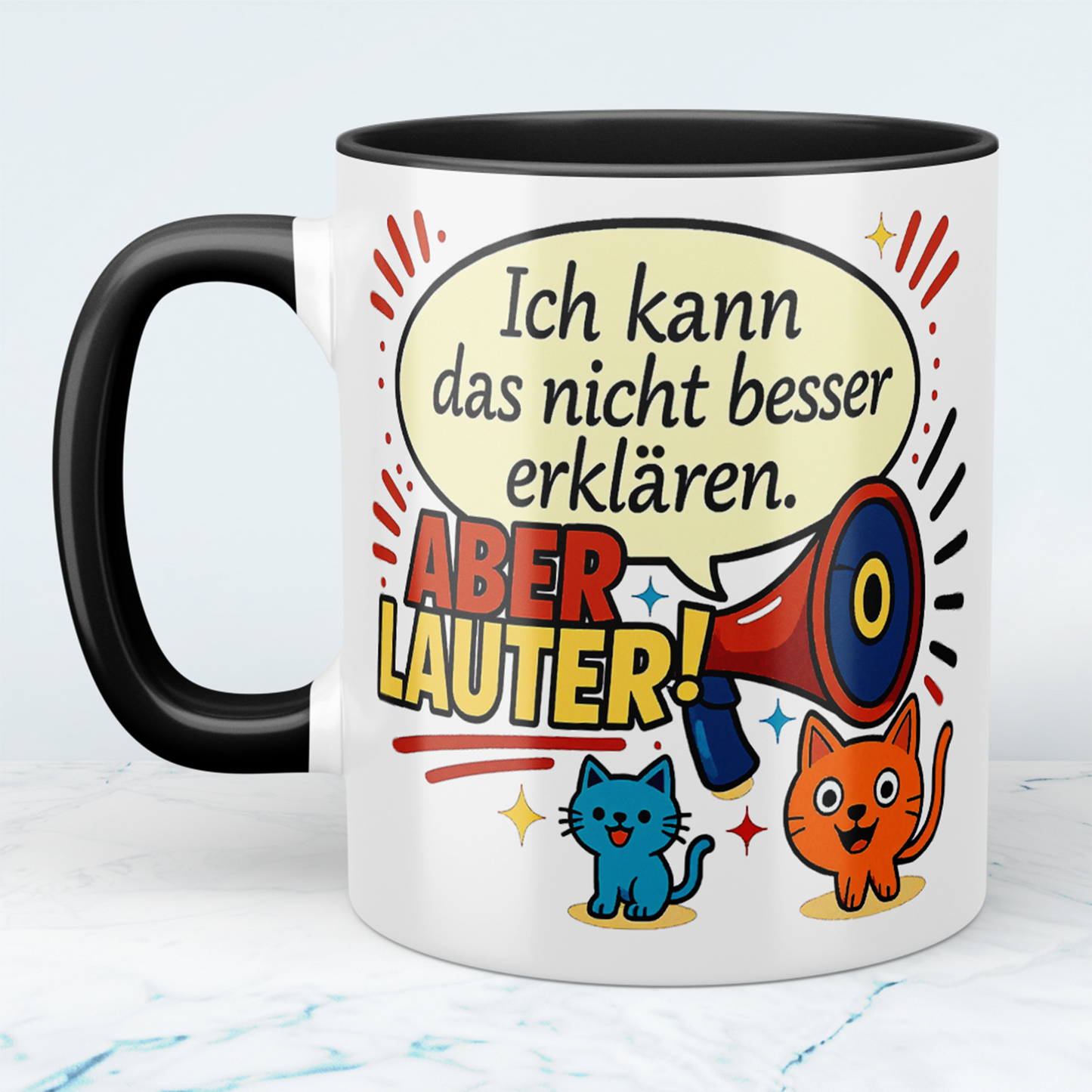 Ich kann das nicht besser erklären… aber LAUTER! – Bürohumor in Tassenform