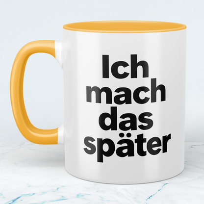 Lustige Kaffeetasse „Ich mach das später“ – Minimalistischer Spruch Becher Geschenk