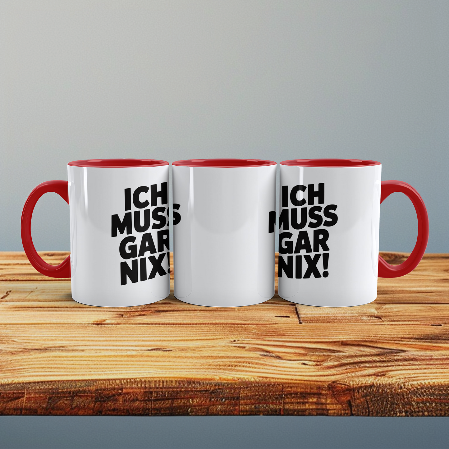 Kaffeetasse mit Spruch „Ich muss gar nix!“ – Lustige Geschenkidee für Arbeit, Freunde & Familie