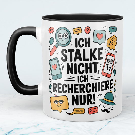Witzige Kaffeetasse fürs Büro – Geschenk für Kollegen: Ich stalke nicht, ich recherchiere nur!