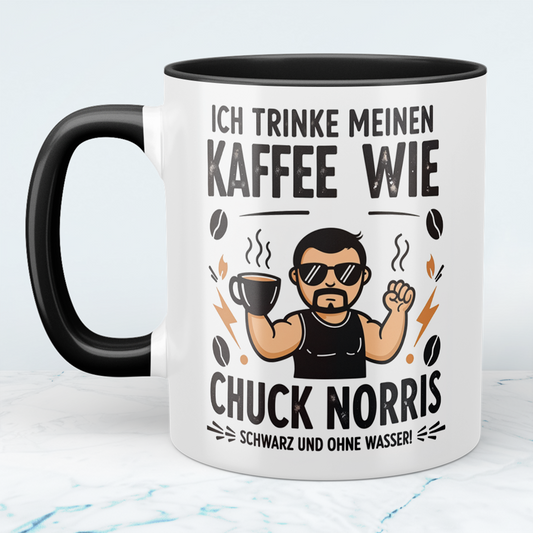 Lustige Chuck Norris Tasse – Ich trinke meinen Kaffee wie Chuck Norris: Schwarz und ohne Wasser