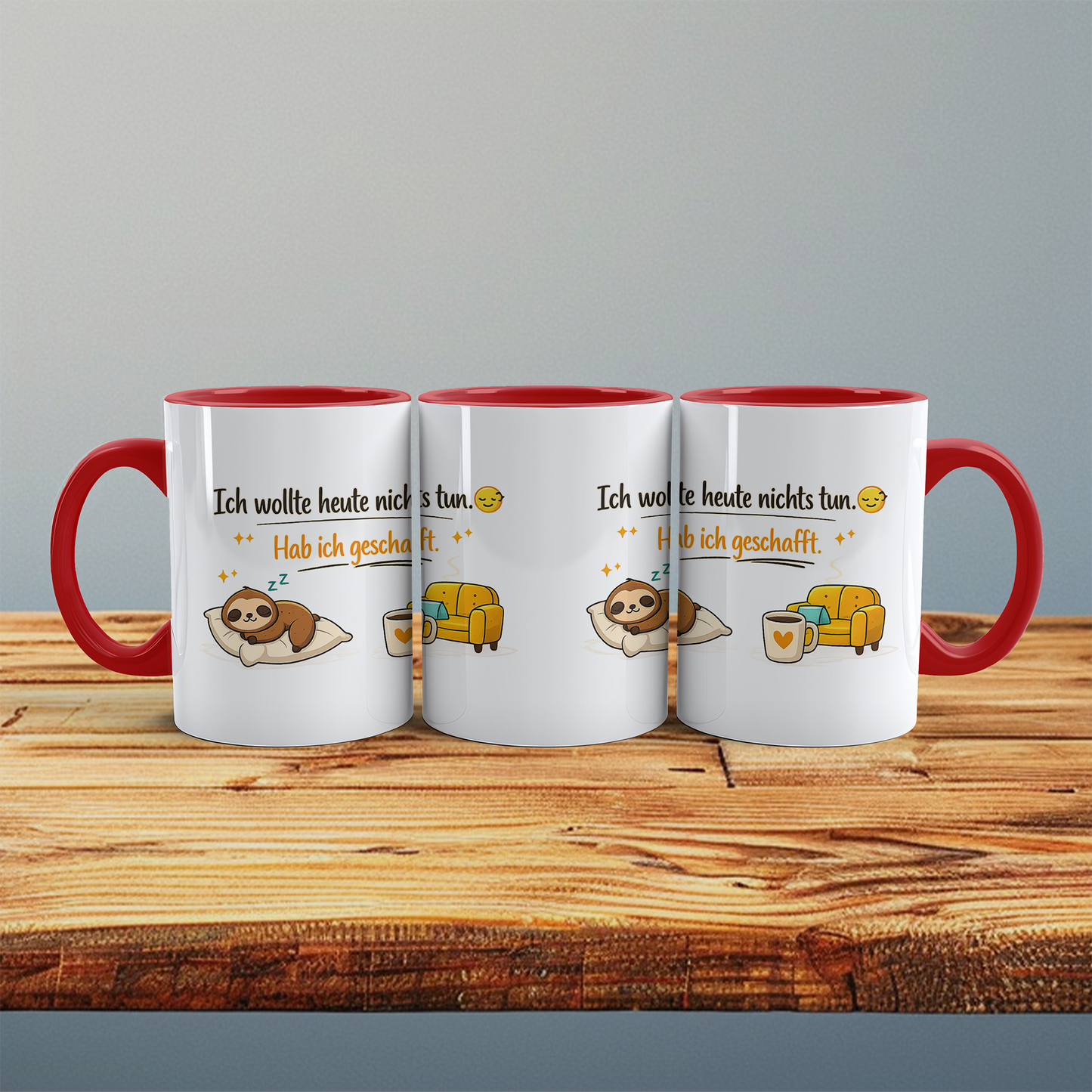 Lustige Kaffeetasse „Ich wollte heute nichts tun. Hab ich geschafft“ – Spruch Becher Geschenk
