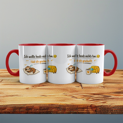 Lustige Kaffeetasse „Ich wollte heute nichts tun. Hab ich geschafft“ – Spruch Becher Geschenk