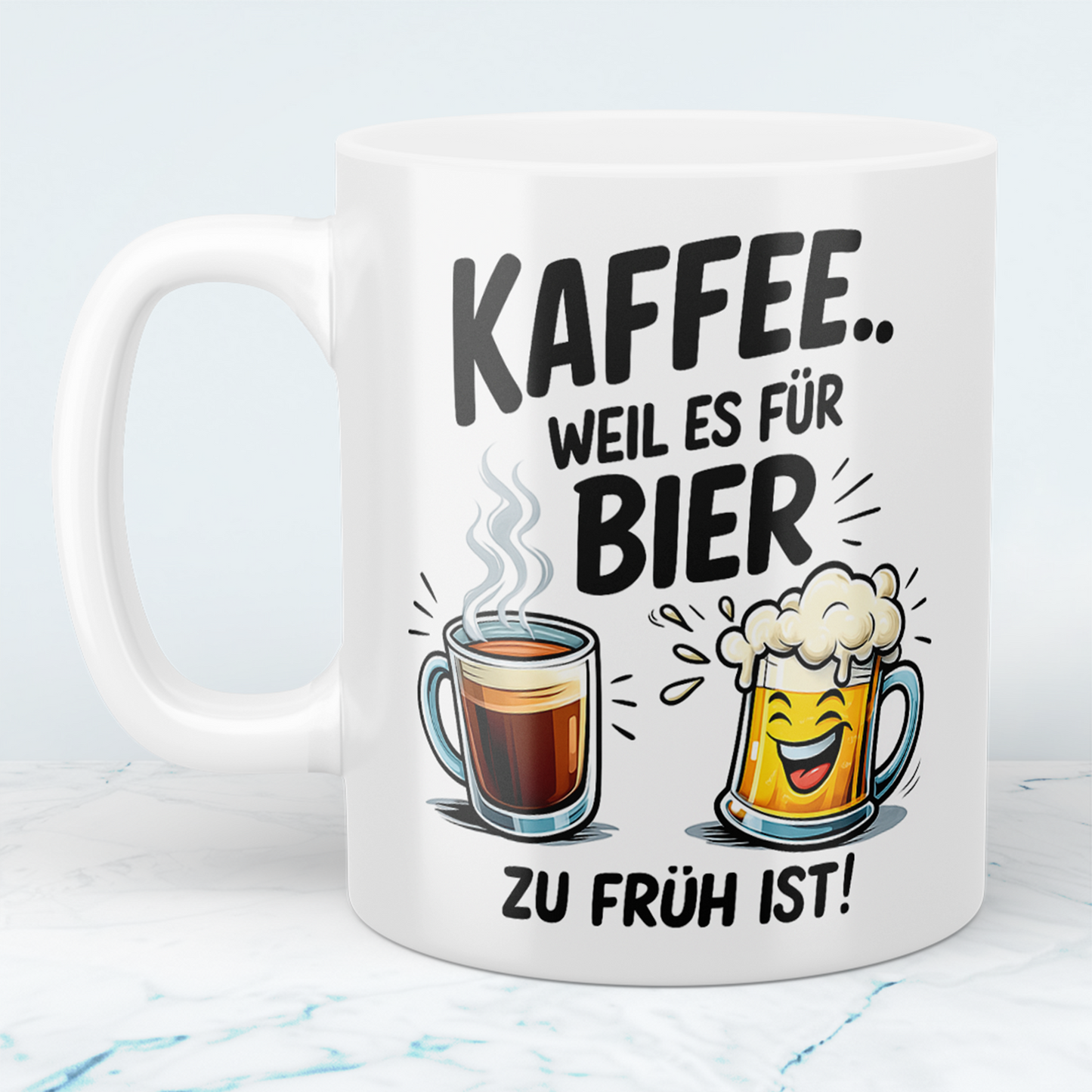 Tasse mit Spruch „Kaffee… weil es für Bier zu früh ist“ – Perfekt für Arbeit & Büro